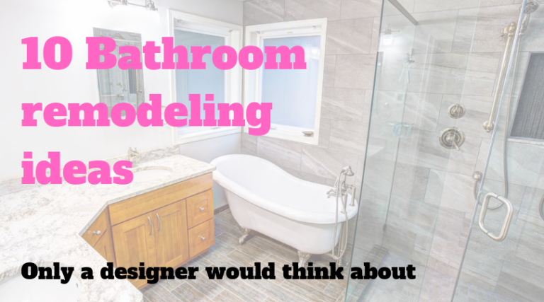 10 bathroom remodeling ideas only a designer would think about
